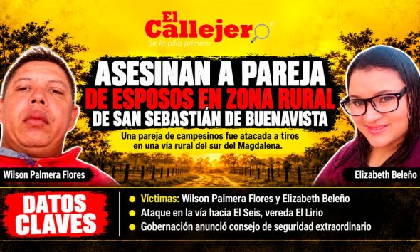 Asesinan a pareja de esposos en zona rural de San Sebastián de Buenavista