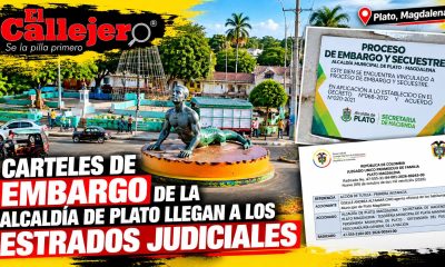 Carteles de embargo de la Alcaldía de Plato llegan a los estrados judiciales