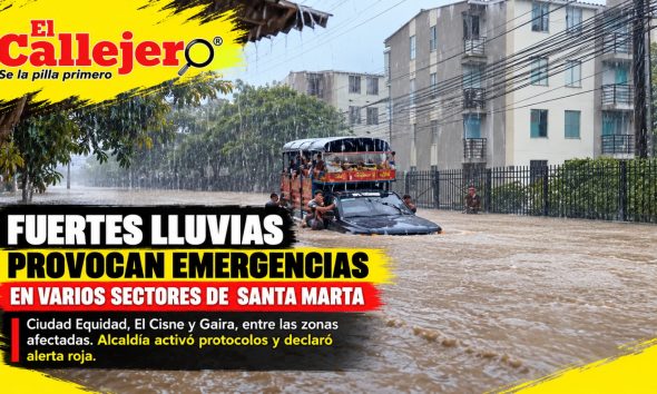 Fuertes lluvias provocan emergencias en varios sectores de Santa Marta