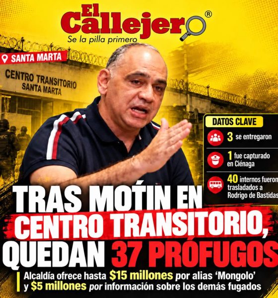 Tras fuga de 41 internos en Santa Marta, quedan 37 prófugos y ofrecen hasta $15 millones de recompensa